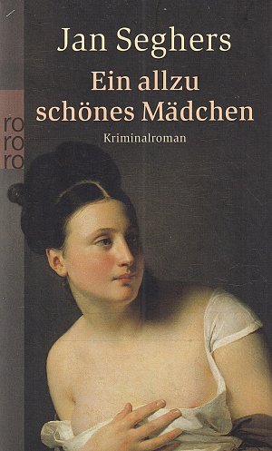 Ein allzu schönes Mädchen