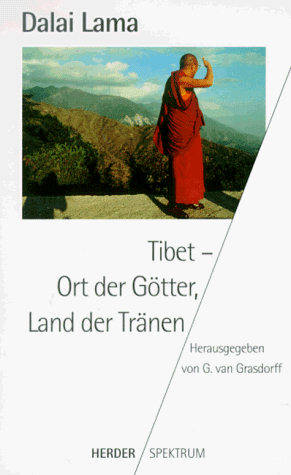 Tibet, Ort der Götter, Tal der Tränen