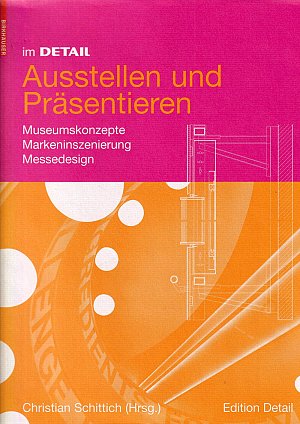 Im Detail Ausstellen und Präsentieren