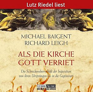 Als die Kirche Gott verriet
