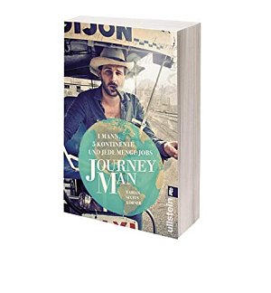 Journeyman - 1 Mann, 5 Kontinente und jede Menge Jobs