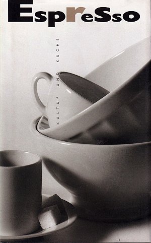 Espresso - Kultur und Küche