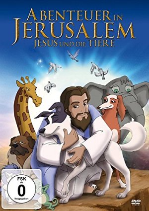 Abenteuer in Jerusalem - Jesus und die Tiere [DVD]