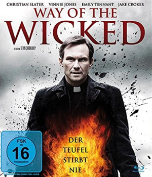 Way of the Wicked - Der Teufel stirbt nie! [Blu-ray]
