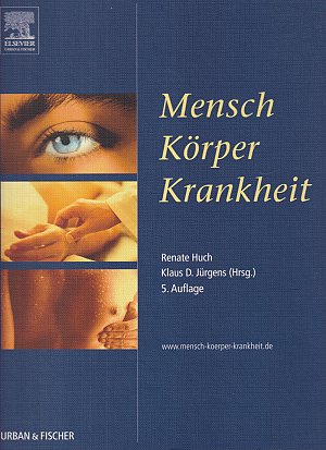 Mensch, Körper, Krankheit