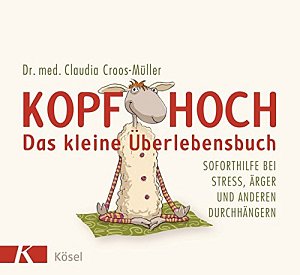 Kopf hoch – das kleine Überlebensbuch