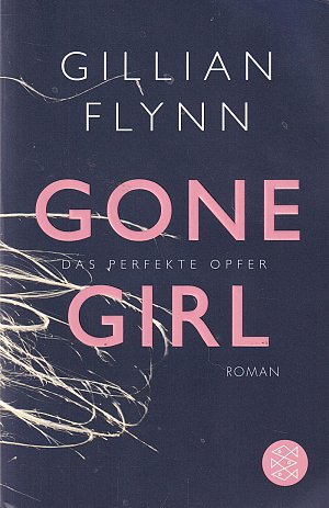 Gone Girl - Das perfekte Opfer