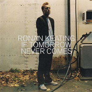 If Tomorrow Never Comes [CD]