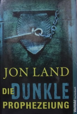 Die dunkle Prophezeiung