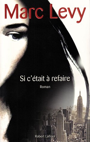 Si c'était à refaire