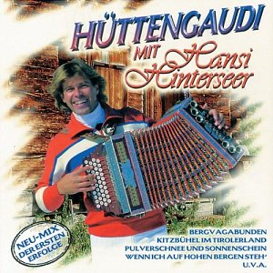 Hüttengaudi mit Hansi Hinterseer [CD]