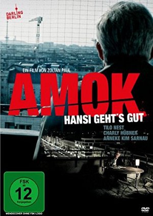 Amok - Hansi geht's gut [DVD]