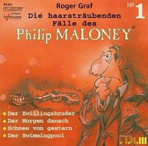 Die haarsträubenden Fälle des Philip Maloney No 1