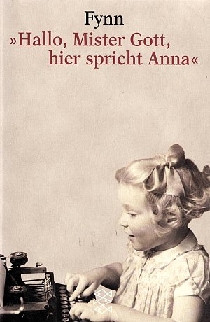 Hallo, Mister Gott, hier spricht Anna