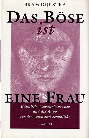 Das Böse ist eine Frau