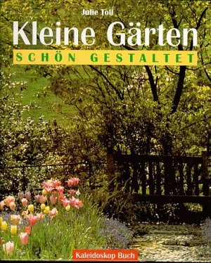 Kleine Gärten schön gestaltet