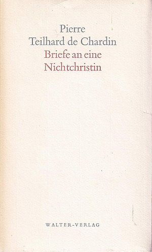 Briefe an eine Nichtchristin