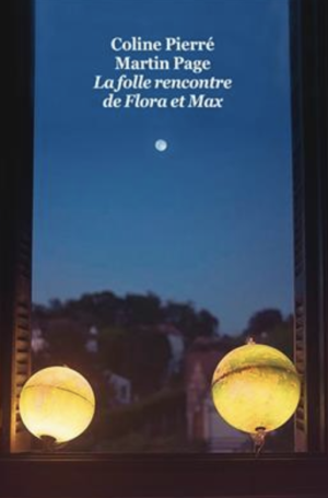 La folle rencontre de Flora et Max