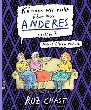 EltKönnen wir nicht über was Anderes reden?