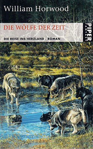 Die Reise ins Herzland - Die Wölfe der Zeit 1