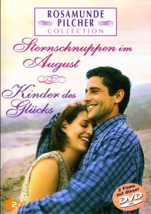 Rosamunde Pilcher - Sternschnuppen im August - Kinder des Glücks...