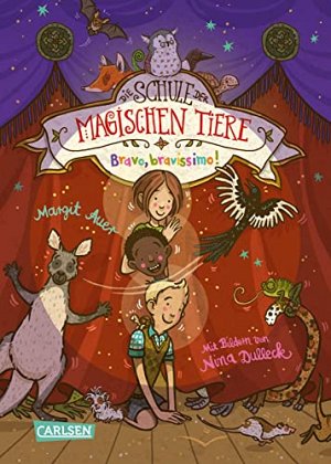Die Schule der magischen Tiere - Bravo bravissima