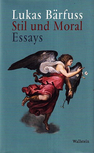 Stil und Moral - Essays