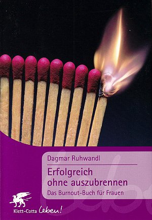 Erfolgreich ohne auszubrennen