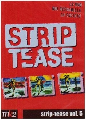 Strip Tease - Vol. 5 [DVD]