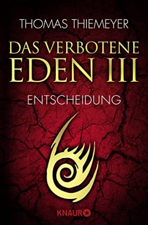 Das verbotene Eden III - Entscheidung