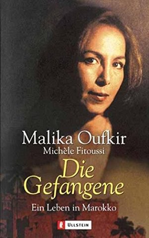 Die Gefangene - Ein Leben in Marokko