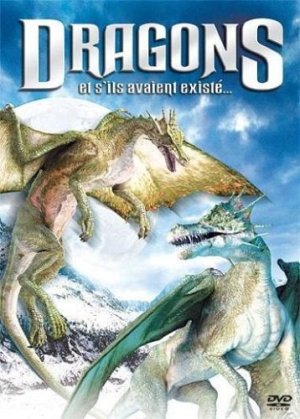 Dragons - Et s'ils avaient existé [DVD]