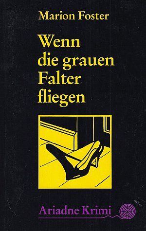 Wenn die grauen Falter fliegen