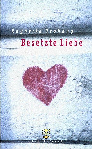 Besetzte Liebe
