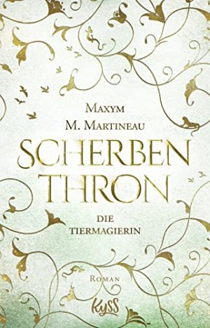 Scherbenthron - Die Tiermagierin