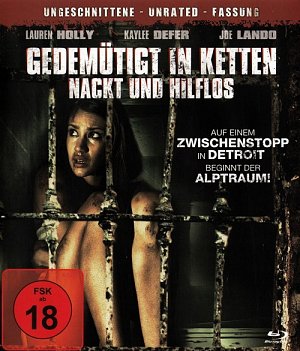 Gedemütigt in Ketten - Nackt und hilflos [Blu-ray]