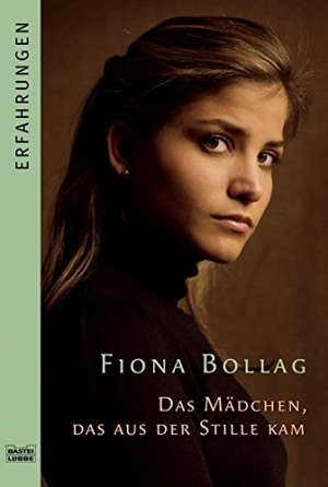 Das Mädchen, das aus der Stille kam