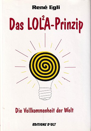 Das Lola-Prinzip - Band 1