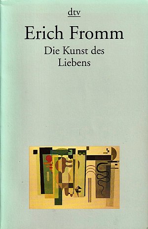 Die Kunst des Liebens