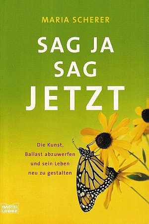 Sag ja - sag jetzt