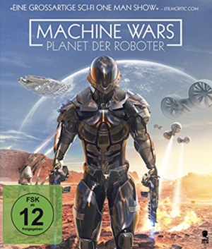 Machine Wars - Planet der Roboter [Blu-ray]