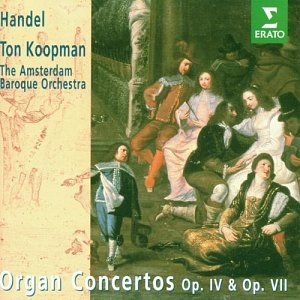 Orgelkonzerte - Organ Concertos Op. IV & Op. VII [CD]