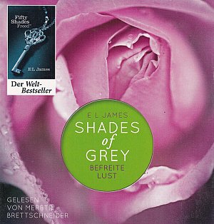 Fifty Shades of Grey. Befreite Lust: Band 3