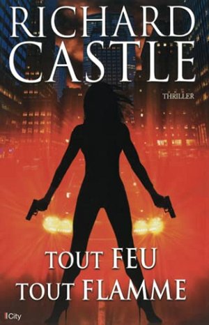 Tout feu, tout flamme