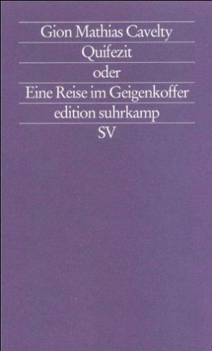 Quifezit oder Eine Reise im Geigenkoffer