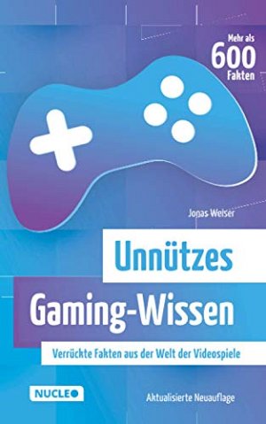 Unnützes Gaming-Wissen