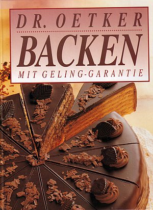 Backen mit Geling- Garantie
