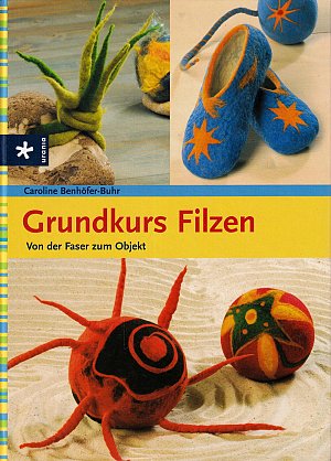 Grundkurs Filzen
