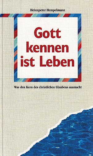 Gott kennen ist Leben