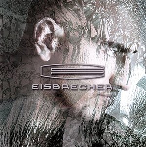 Eisbrecher [CD]